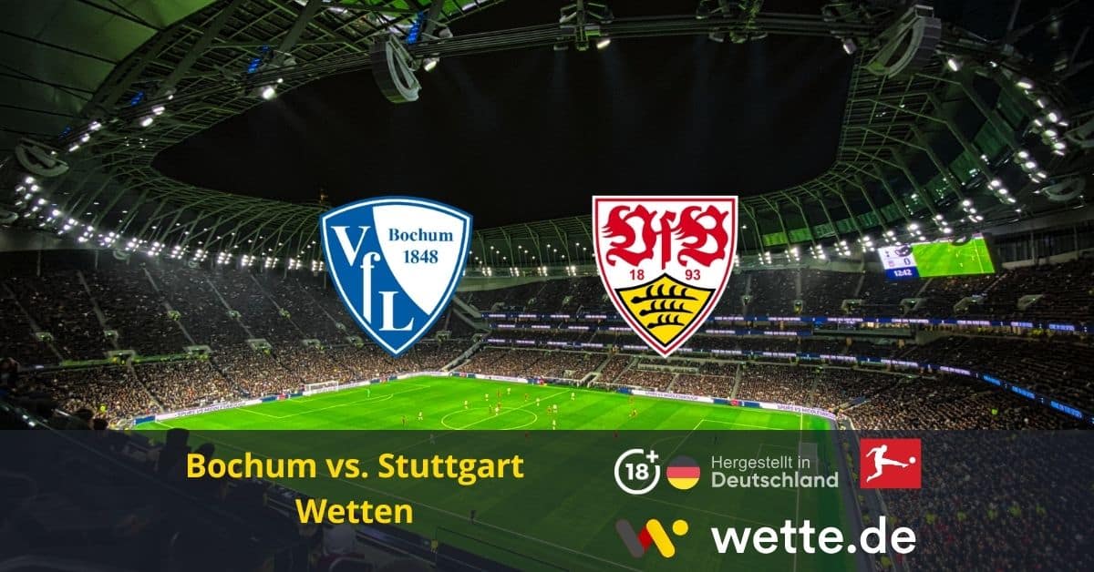 Bochum vs Stuttgart Wetten
