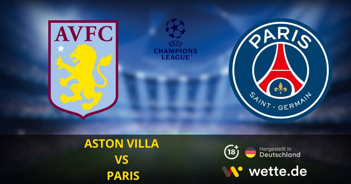 Aston Villa vs Paris Champions League Prognose