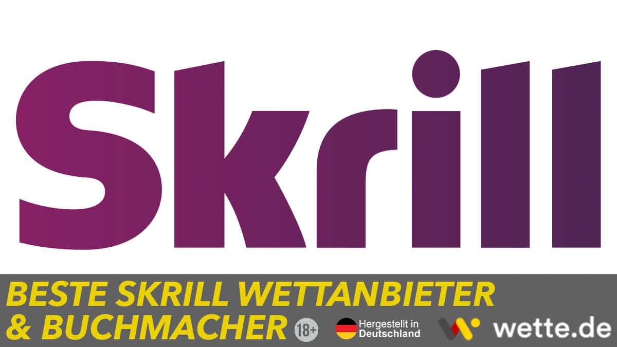 Beste Skrill Wettanbieter