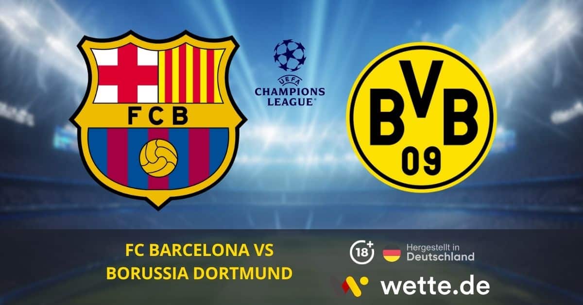Champions League Wetten Barca vs. BvB