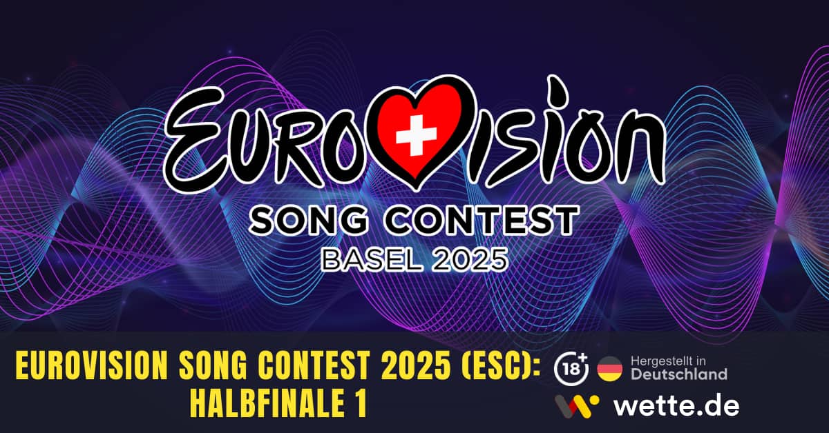 Eurovision Song Contest 2025 (ESC) Halbfinale 1