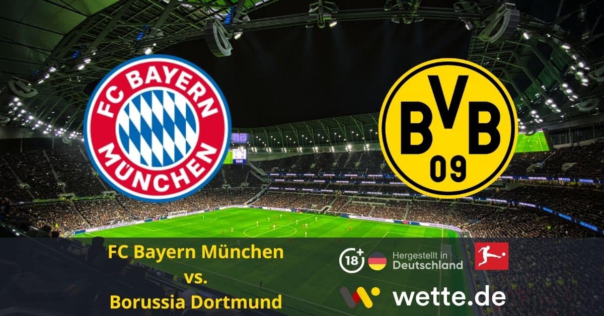 FC Bayern München vs Borussia Dortmund Bundesliga prognose