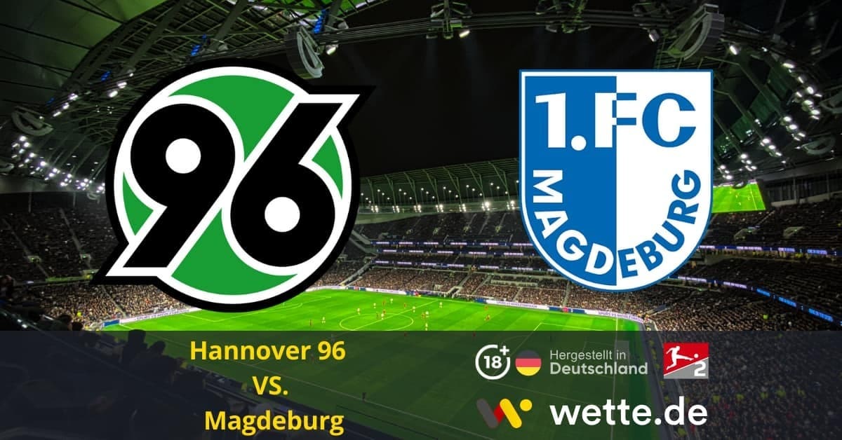 Hannover 96 vs Magdeburg bundesliga 2 Prognose