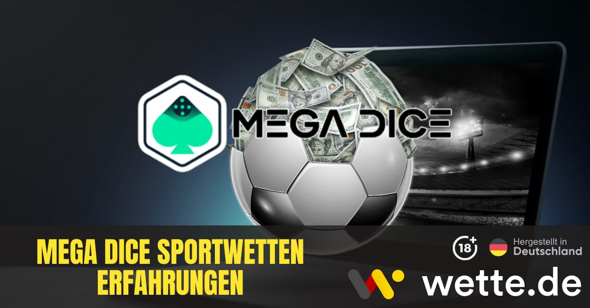 Mega Dice Sportwetten Erfahrungen