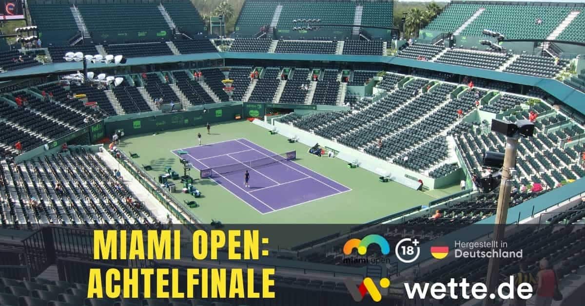 Miami Open Achtelfinale