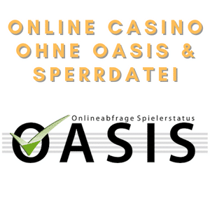 Online Casino ohne OASIS