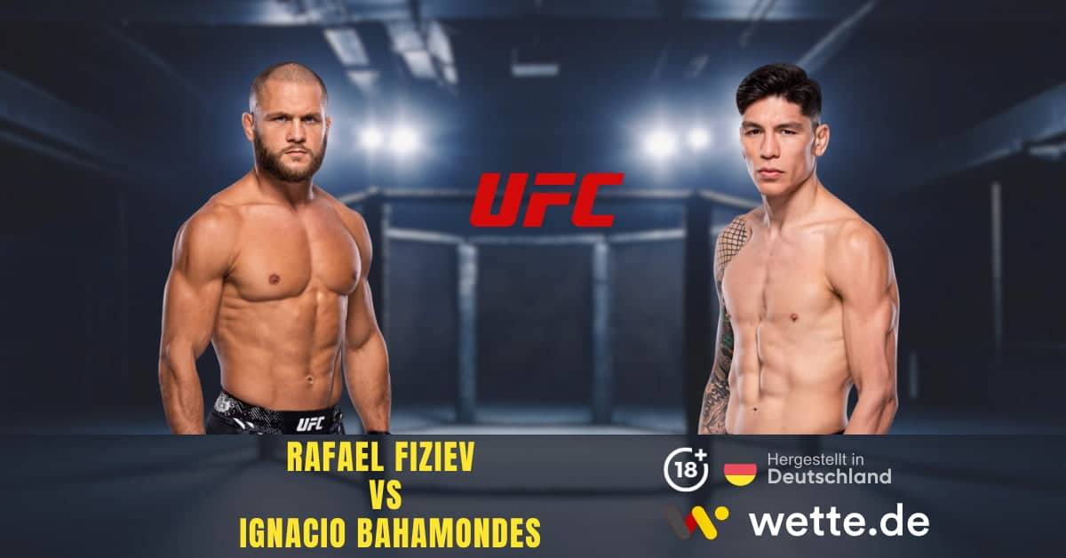 Rafael Fiziev vs Ignacio Bahamondes ufc prognose