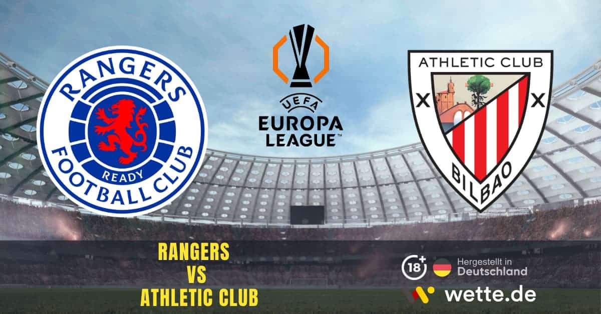 Rangers vs Athletic Club Europa League Prognose
