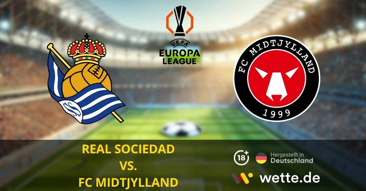 Real Sociedad vs. FC Midtjylland