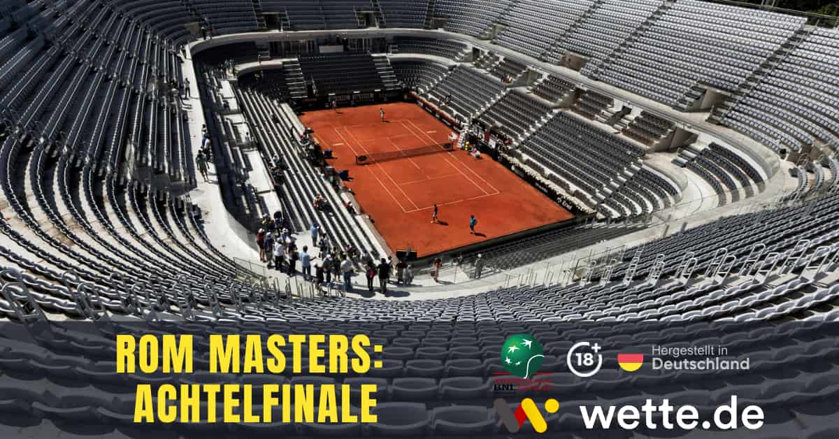Rom Masters Achtelfinale Prognose