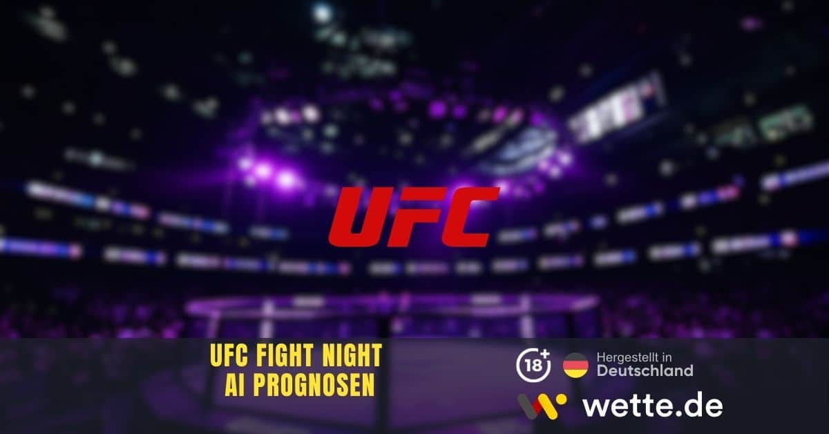 UFC Fight Night AI Prognosen