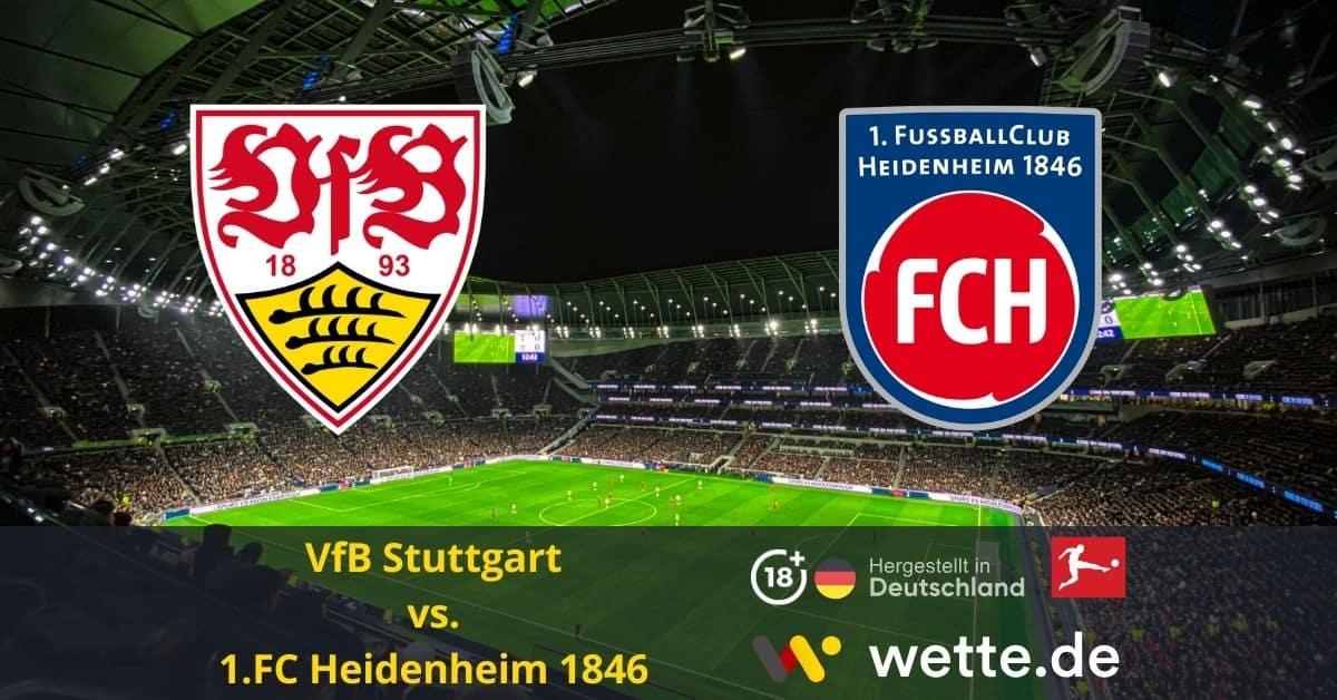 VfB Stuttgart vs. 1.FC Heidenheim 1846 Bundesliga prognose