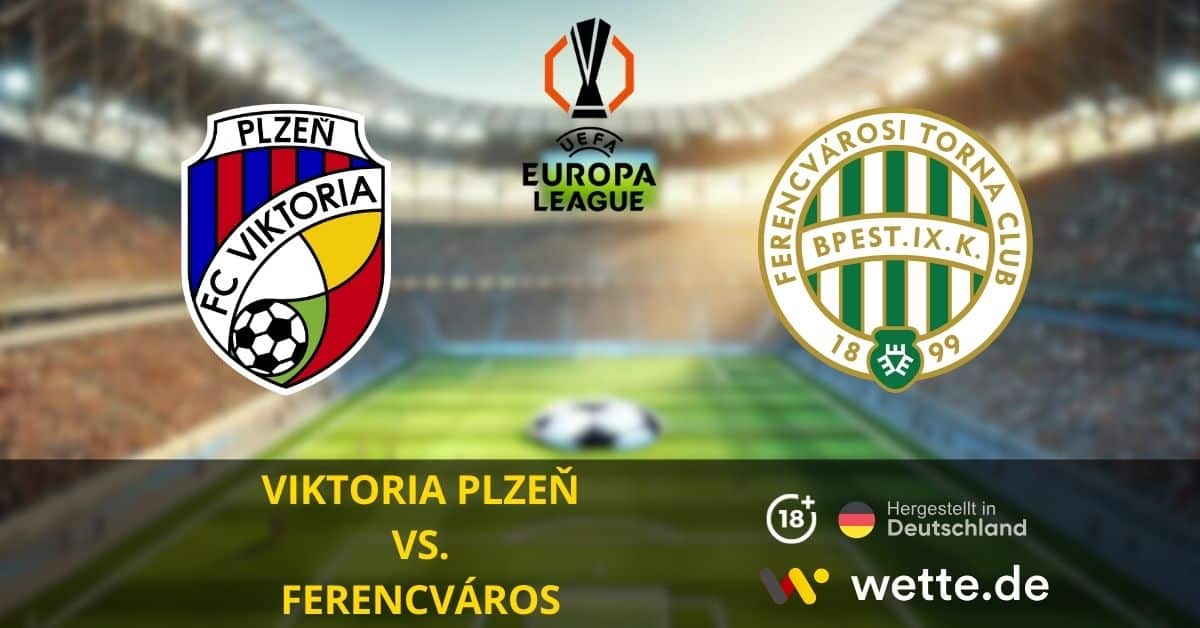 Viktoria Plzeň vs. Ferencváros
