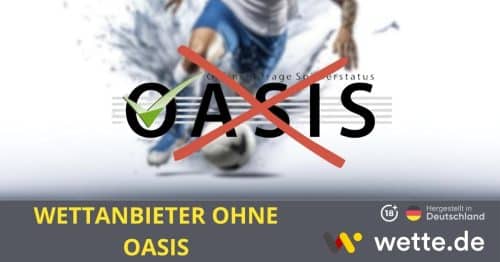 Wettanbieter ohne OASIS 2025 – Die besten Sportwetten ohne Sperrdatei im Vergleich